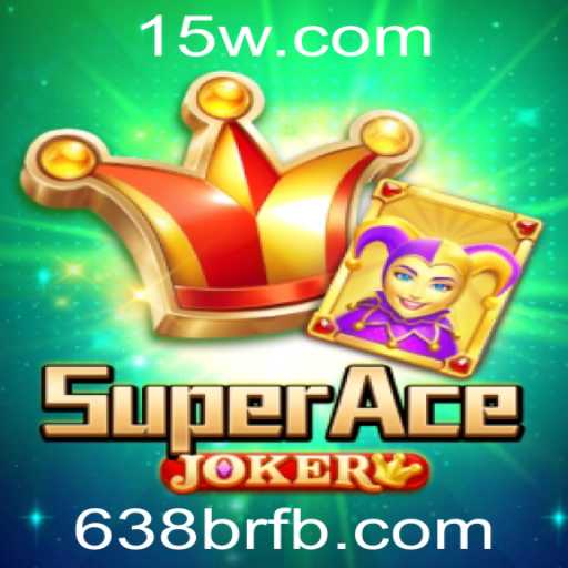 SuperAceJoker: Descubra o Novo Fenômeno do Mundo dos Jogos